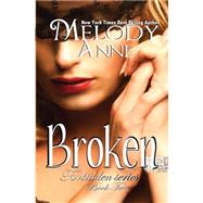 Broken by Anne, Melody, 9781500904548