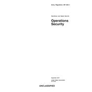 Army Regulation Ar 530-1 Operations Security September 2014 by Us Army, United States Government, 9781502814548