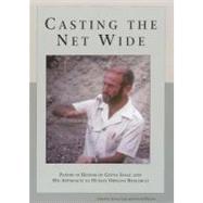 Casting the Net Wide: Papers in Honor of Glynn Isaac and His Approach to Human Origins Research by Sept, Jeanne; Pilbeam, David, 9781842174548