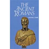 The Ancient Romans by Starr, Chester G., 9780195014549