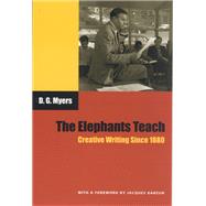 The Elephants Teach by Myers, D. G., 9780226554549