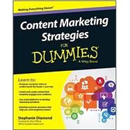 Content Marketing Strategies for Dummies by Diamond, Stephanie; Clifford, Paul D., 9781119154549