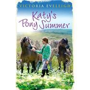 Katy's Pony Summer by Victoria Eveleigh, 9781444014549