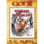 Red Blade from the East by Rypel, T. C., 9781897304549