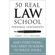 50 Real Law School Personal Statements And Everything You Need to Know to Write Yours by Unknown, 9781941234549