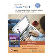 Lippincott CoursePoint+ Enhanced for Boyd's Essentials of Psychiatric Nursing by BOYD, MARY ANN; LUEBBERT, REBECCA, 9781975204549