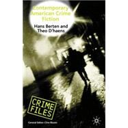 Contemporary American Crime Fiction by Bertens, Hans; D'haen, Theo, 9780333674550