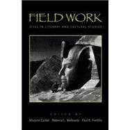 Field Work by Garber, Marjorie; Franklin, Paul B.; Walkowitz, Rebecca L., 9780415914550