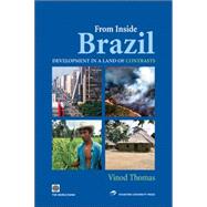 From Inside Brazil : Development in a Land of Contrasts by Thomas, Vinod, 9780821364550