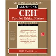 CEH Certified Ethical Hacker All-in-One Exam Guide, Fourth Edition by Walker, Matt, 9781260454550