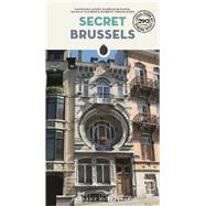 Secret Brussels by Capart, Nathalie; De Pange, Isabelle; Van Beek, Nicholas; Vertraeten, Florent, 9782361954550