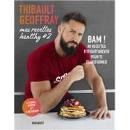 Mes recettes healthy #2 by Thibault Geoffray, 9782501154550