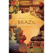 Brazil Five Centuries of Change by Skidmore, Thomas E., 9780195374551