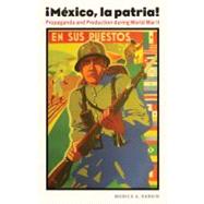 Mexico, La Patria by Rankin, Monica A., 9780803224551