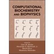 Computational Biochemistry and Biophysics by Becker; Oren M., 9780824704551