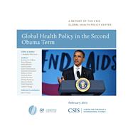 Global Health Policy in the Second Obama Term by Morrison, Stephen J., 9781442224551