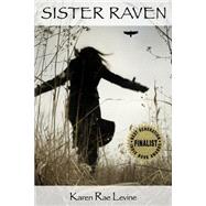 Sister Raven by Levine, Karen Rae, 9781479254552