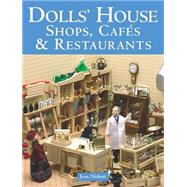 Dolls' House Shops, Cafes and Restaurants by Jean Nisbett, 9781861084552
