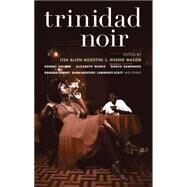 Trinidad Noir by Allen-Agostini, Lisa, 9781933354552