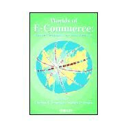 Worlds of E-Commerce Economic, Geographical and Social Dimensions by Leinbach, Thomas R.; Brunn, Stanley D., 9780471494553