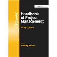Gower Handbook of Project Management by Turner,Rodney, 9781472454553