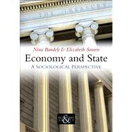 Economy and State by Bandelj, Nina; Sowers, Elizabeth, 9780745644554