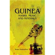 Guinea Masks, Music and Minerals by Posthumus, Bram, 9781849044554