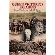 Queen Victorias Paladins by Jones, John Philip, 9781984514554