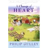 A Change of Heart by Gulley, Philip, 9780060834555