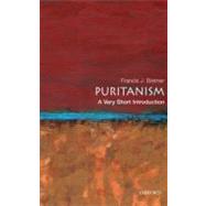 Puritanism: A Very Short Introduction by Bremer, Francis J., 9780195334555
