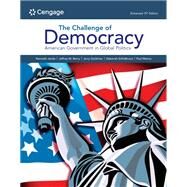 The Challenge of Democracy: American Government in Global Politics, Enhanced by Janda, Kenneth; Berry, Jeffrey; Goldman, Jerry; Schildkraut, Deborah; Manna, Paul, 9780357794555