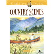 Creative Haven Country Scenes Coloring Book by Barlowe, Dot, 9780486494555