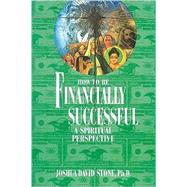 How to be Financially Successful by Stone, Joshua David, 9781891824555