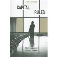 Capital Rules by Abdelal, Rawi, 9780674034556