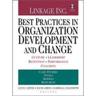 Best Practices in Organization Development and Change Culture, Leadership, Retention, Performance, Coaching by Carter, Louis; Giber, David; Goldsmith, Marshall, 9780470604557