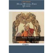 Hugh Wynne, Free Quaker by Mitchell, S. Weir, 9781503264557