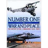 Number One in War and Peace : The History of No. 1 Squadron, 1912-2000 by Franks, Norman; O'Connor, Mike, 9781902304557