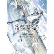 Go with the clouds, North-by-Northwest, 1 by IRIE, AKI, 9781947194557