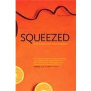 Squeezed : What You Don't Know about Orange Juice by Alissa Hamilton, 9780300164558