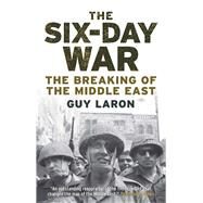 The Six-day War by Laron, Guy, 9780300234558