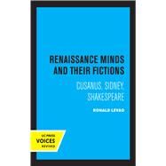 Renaissance Minds and Their Fictions by Ronald Levao, 9780520324558