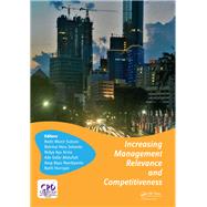Increasing Management Relevance and Competitiveness: Proceedings of the 2nd Global Conference on Business, Management and Entrepreneurship (GC-BME 2017), August 9, 2017, Universitas Airlangga, Surabaya, Indonesia by Sukoco; Badri Munir, 9780815374558