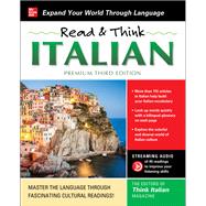 Read & Think Italian, Premium Third Edition by The Editors of Think Italian! Magazine, 9781260474558