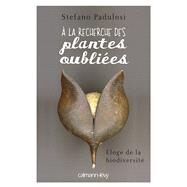 A la recherche des plantes oublies by Stefano Padulosi, 9782702144558