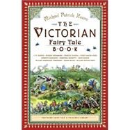 The Victorian Fairy Tale Book by Hearn, Michael Patrick, 9780375714559