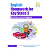 English Homework for Key Stage 2: Activity-Based Learning by Mcgowan; Andrea, 9780415474559