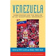 Venezuela Hugo Chavez and the Decline of an 