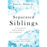 Separated Siblings by Phelan, John E.; Poupko, Yehiel, 9780802874559