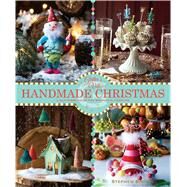 Glitterville's Handmade Christmas A Glittered Guide for Whimsical Crafting! by Brown, Stephen, 9781449414559