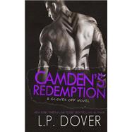 Camden's Redemption by Dover, L. P.; Design, Mae I., 9781508504559
